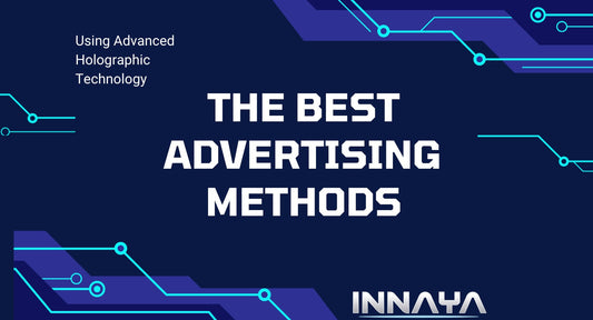 The Best Advertising Methods using Advanced Holographic Technology