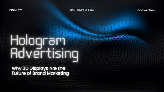 Exploring Innovative Hologram Ad Products: How to Choose the Right One for Your Brand