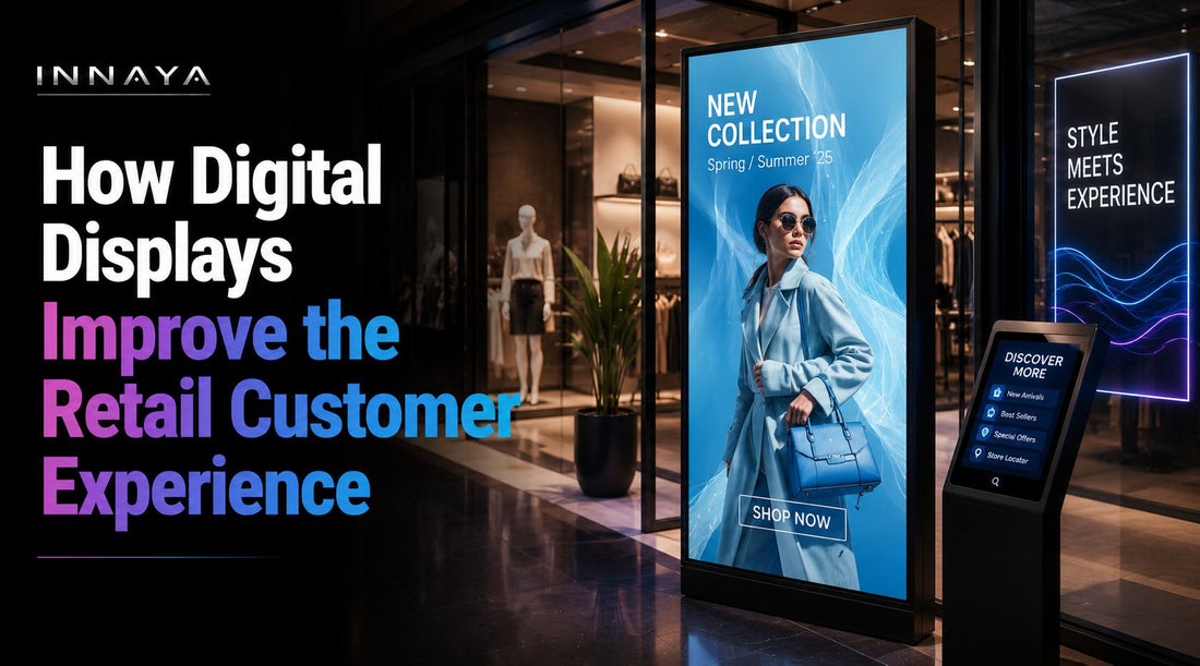 How Digital Displays Improve the Retail Customer Experience